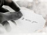 I miss you